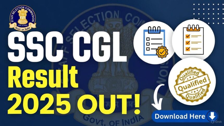 SSC CGL Tier 1 Result 2025